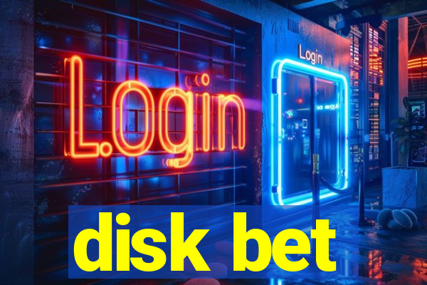 disk bet